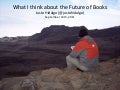 The Future of the Book according to me :)
