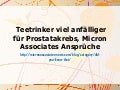  Teetrinker viel anfälliger für Prostatakrebs, Micron Associates Ansprüche