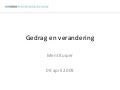 Tell-a-friend 9 april 2009  - Veranderend klantgedrag