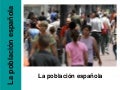 GEO 08. La población española