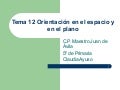 Tema 14 orientación en el espacio y en plano