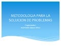 Tema 3  metodología para la solución de problemas