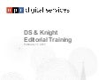 Digital Services and Knight Training