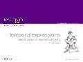 Temporal expressions identification in biomedical texts
