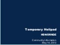 Community Notice: Temporary Helipad 