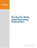 Ten Myths About Recovery Deleted Files