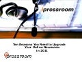 Ten Reasons You Need to Upgrade Your Online Newsroom in 2011