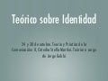 Teórico sobre identidad y comunicación