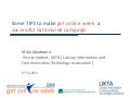 Mara Jakobsone: "Tips to make Get Online Week a successful campaign"
