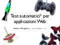 Test Automatici^2 per applicazioni Web