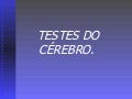 Teste seu cerebro
