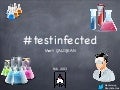 Test Infected