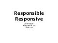 Responsible Responsive Testing