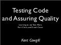 Testing Code and Assuring Quality