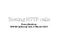 Testing http calls with Webmock and VCR