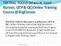 Testing tools online training | Testing Tools Training Online | Free Demo On Testing Tools