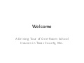 Texas county one room school house tour