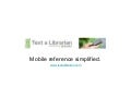 Text Messaging Reference - Mosio&rsquo;s Text a Librarian Info Presentation