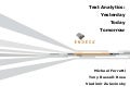 Text Analytics: Yesterday, Today and Tomorrow