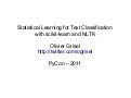Statistical Machine Learning for Text Classification with scikit-learn and NLTK