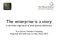 The enterprise is the story
