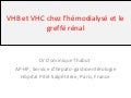 Thabut Dialysé Greffé Vhc Vhb