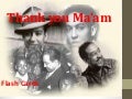 Thank you ma’am flash