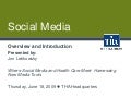 Overview of Social Media for Hospitals