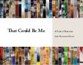 That Could Be Me: A Poetry Showcase from Frontenac House