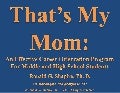 That’s My Mom: An Effective Career Orientation Program For Middle School and High School Students