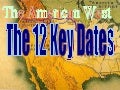 The 12 Key Dates in the American West