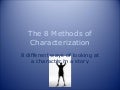 The 8 Methods Of Characterization Powerpoint