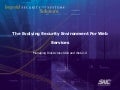 The Evolving Security Environment For Web Services