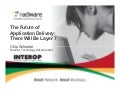The Future of Application Delivery: There Will Be Layer 7