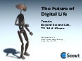 The Future of Digital Life