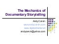 The Mechanics of Documentary Storytelling