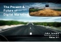 the Past, Present & Future of Digital Marketing