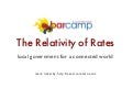 The Relativity of Rates