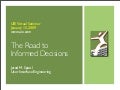 UIE Virtual Seminar Preview: The Road to Informed Decisions