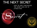 THE SECRET THE NEXT STEP