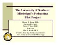 The University of Southern Mississippi&rsquo;s Podcasting Pilot Project