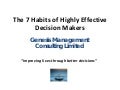 The 7 habits of highly effective decision makers