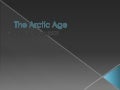 The Arctic Age