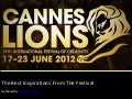 The best inspiring quotes from the 2012 Cannes Lions Festival