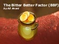 The bitter better factor