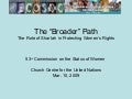 The Broader Path