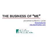 The Business of Me - Day 1: What's your brand and business idea? by Mark S. Luckie