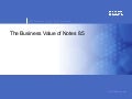 The business value of notes 8.5.1