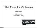 The Case for (Scheme)