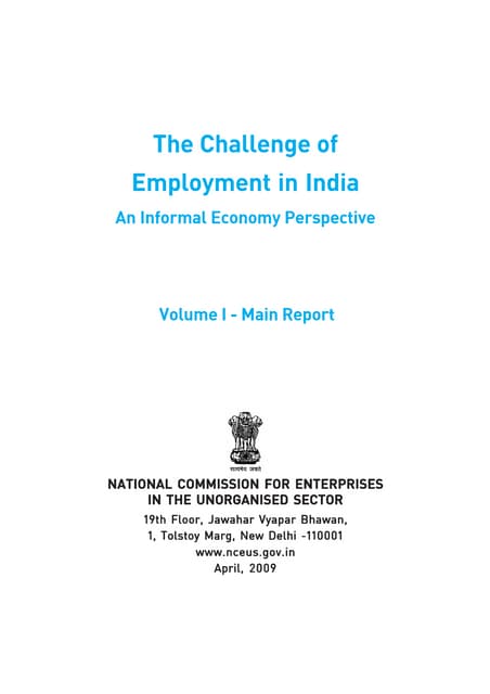 The Challenge of Employment in India - An Informal Economy Perspective